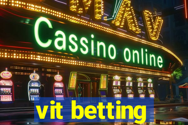 vit betting