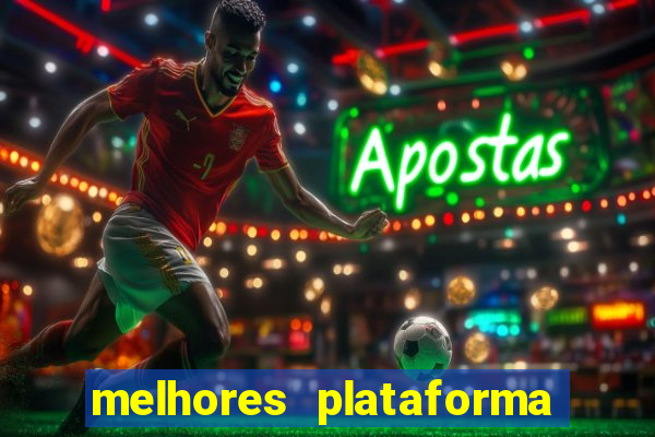 melhores plataforma de slots