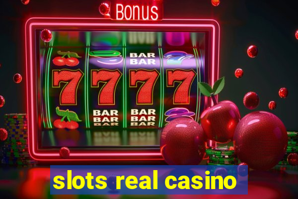 slots real casino