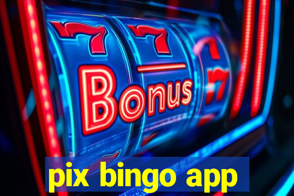 pix bingo app