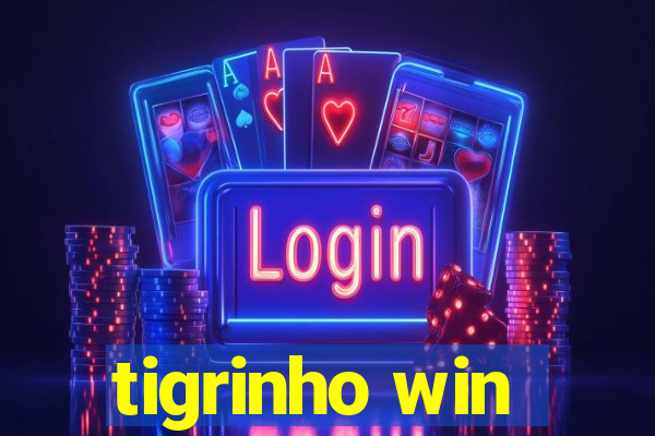 tigrinho win