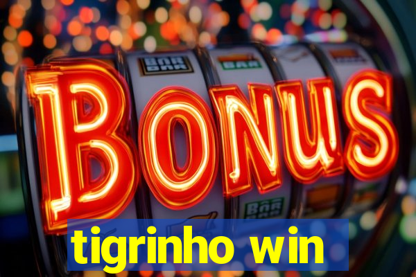 tigrinho win