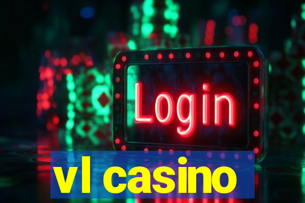 vl casino