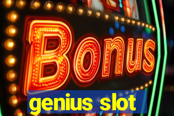 genius slot