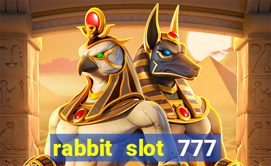 rabbit slot 777 login register