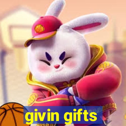 givin gifts