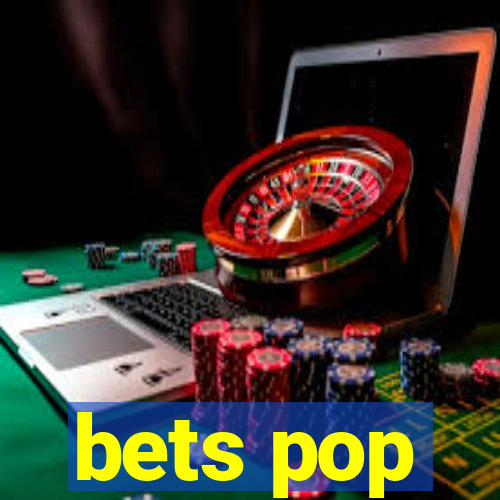 bets pop