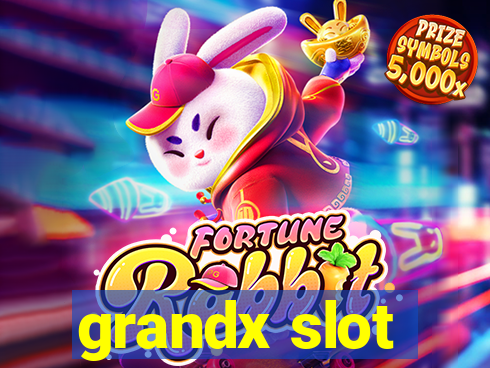 grandx slot