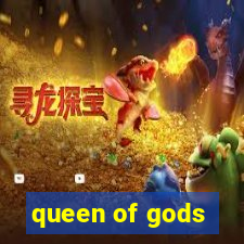 queen of gods