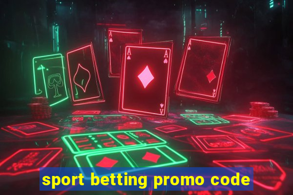 sport betting promo code