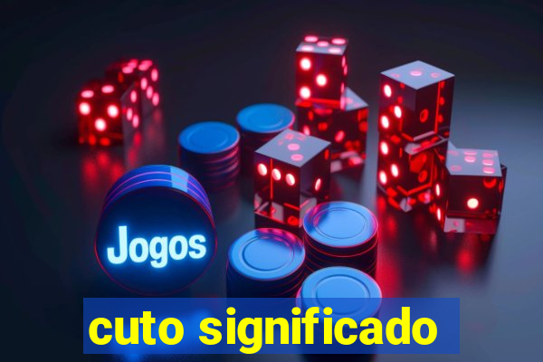 cuto significado