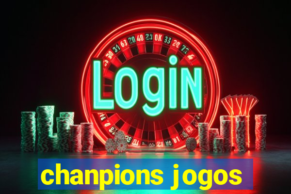 chanpions jogos