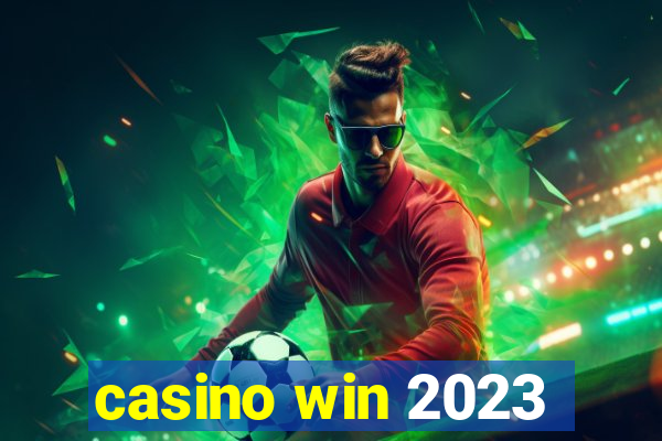 casino win 2023