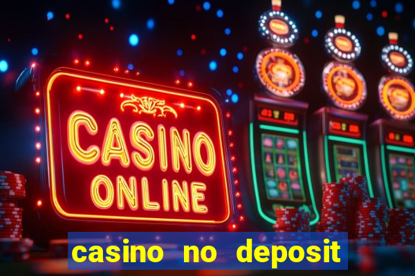 casino no deposit bonus free spins