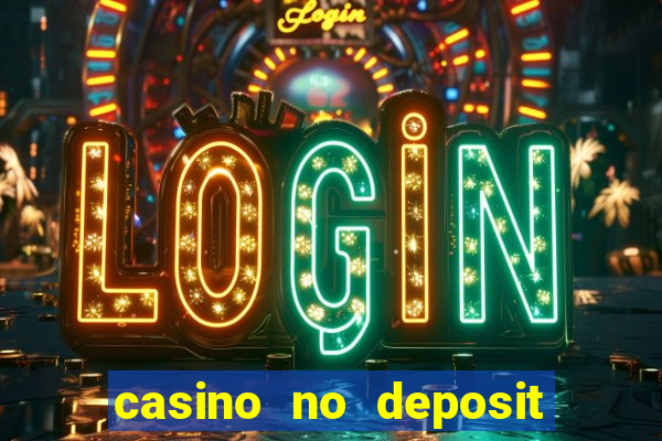 casino no deposit bonus free spins