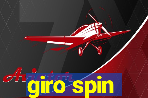 giro spin