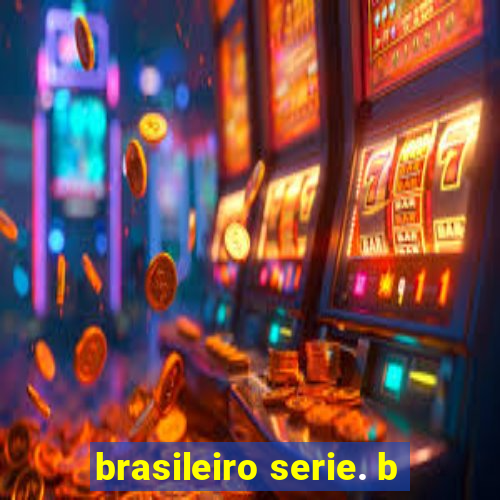 brasileiro serie. b