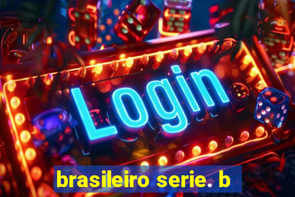 brasileiro serie. b