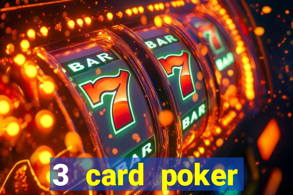 3 card poker online casino