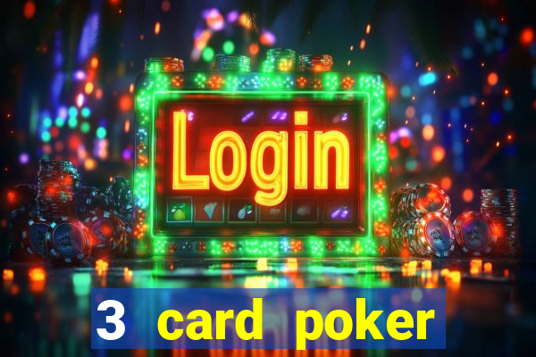 3 card poker online casino