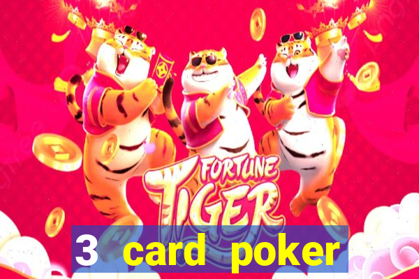 3 card poker online casino