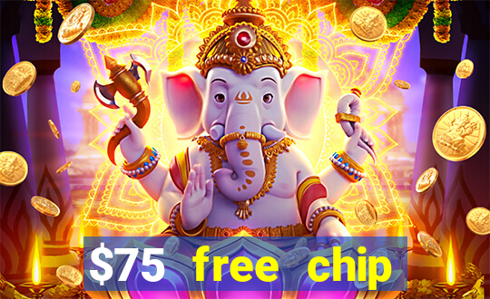 $75 free chip funclub casino