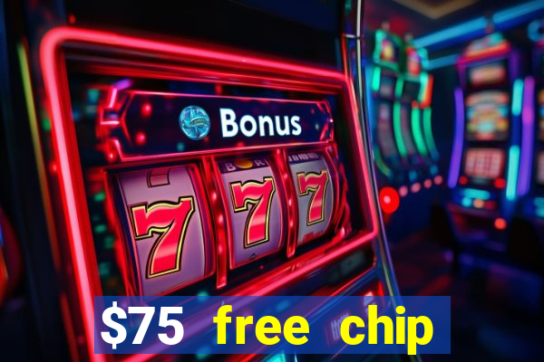 $75 free chip funclub casino