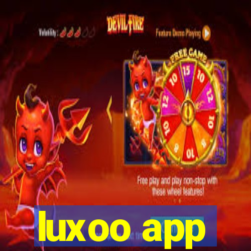 luxoo app