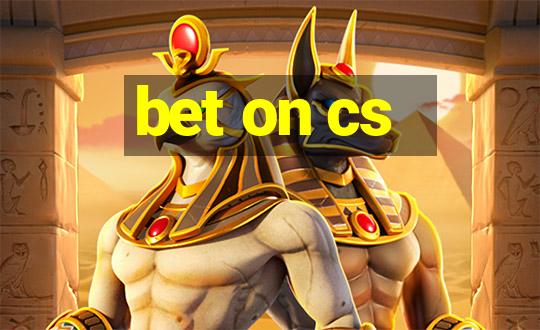 bet on cs