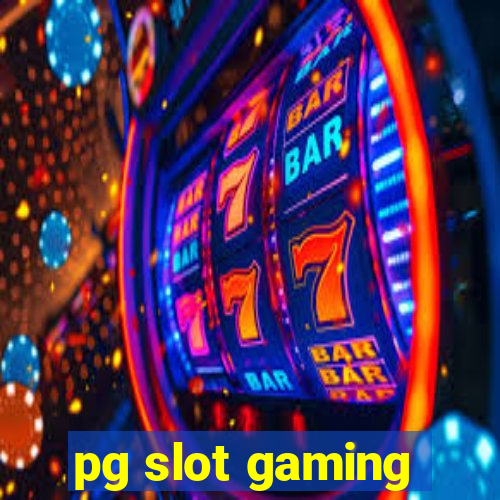 pg slot gaming