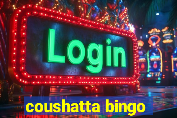 coushatta bingo