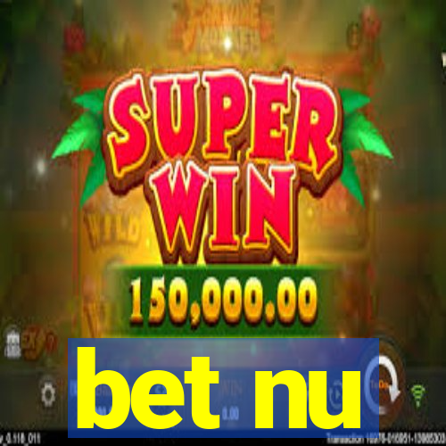 bet nu