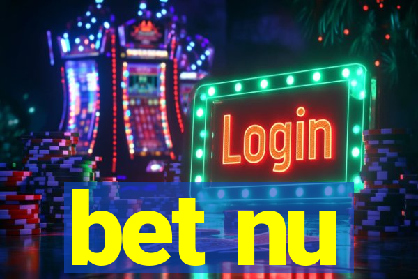 bet nu