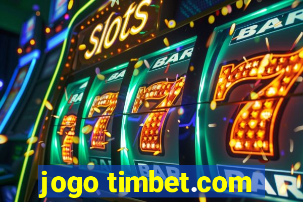 jogo timbet.com