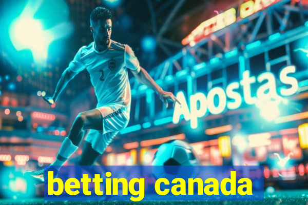 betting canada