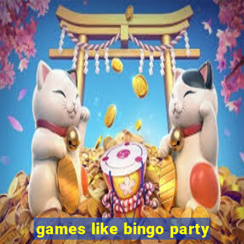 games like bingo party