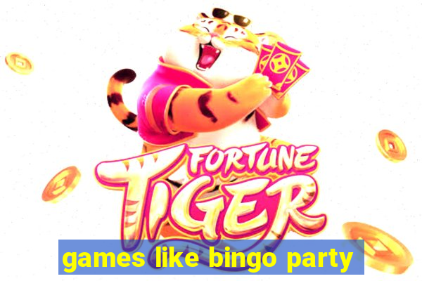 games like bingo party