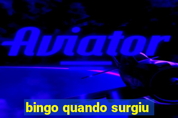 bingo quando surgiu