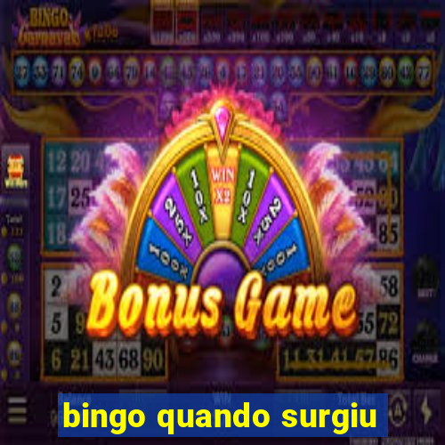 bingo quando surgiu