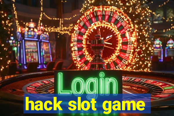 hack slot game