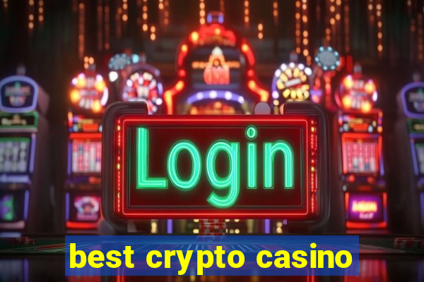 best crypto casino