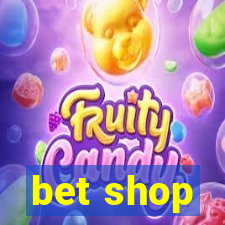 bet shop