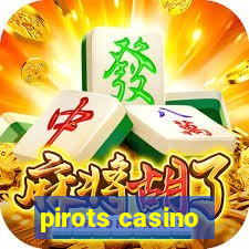 pirots casino