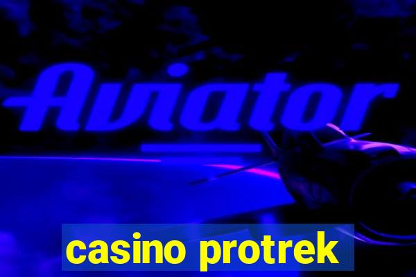 casino protrek