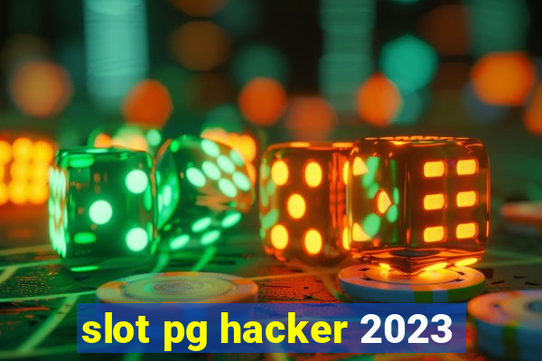 slot pg hacker 2023