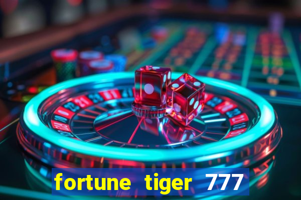 fortune tiger 777 bonus de cadastro