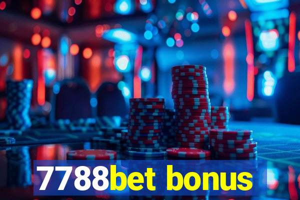 7788bet bonus