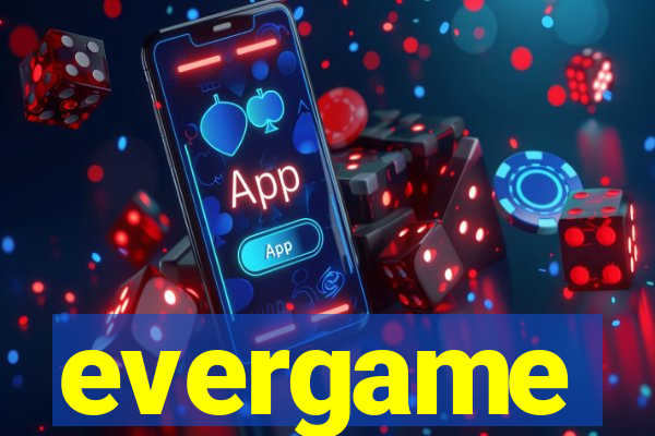 evergame