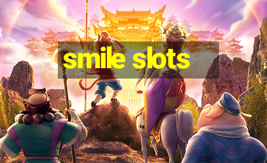 smile slots