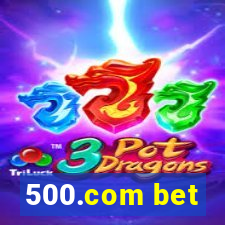 500.com bet